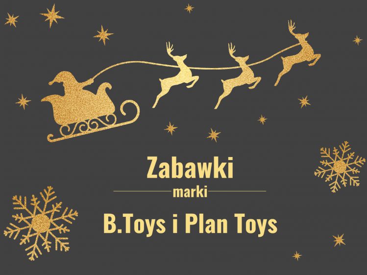 zabawki-marki-btoys-i-plan-toys by . 