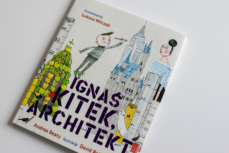 Ignas Kitek Architekt Ksiazki dla dzieci1 by . 