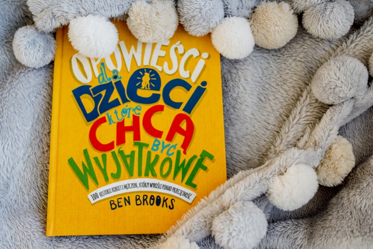 Opowieści dla dzieci, które chcą być wyjątkowe - matkawariatka.pl