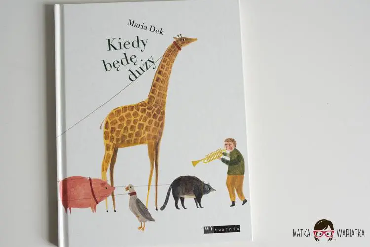 Kiedy bede duży_Ksiazki dla dzieci01 by . 